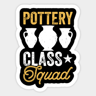 Pottery Class Squad Sticker